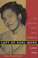 Couverture de Left of Karl Marx : The Life Of Black Communist Claudia Jones